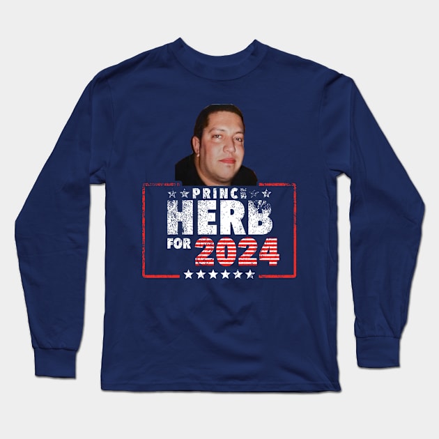 Impractical Jokers - Vote for Prince Herb Sal Vulcano USA 2024 Long Sleeve T-Shirt by LuisP96